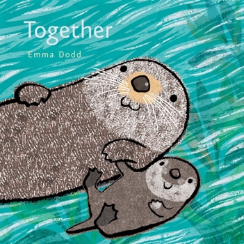 Together - Book  of the Emma Dodd's Love You Books