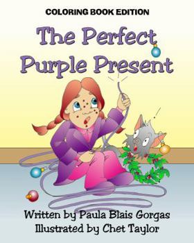 Paperback The Perfect Purple Present: Coloring Book Edition Book