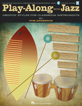 Paperback Play-Along with Jazz: Groovin' Styles for Classroom Instruments Book