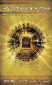 Paperback Petty Tyrants & Facing the Unknown Book