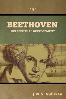 Paperback Beethoven: His Spiritual Development Book
