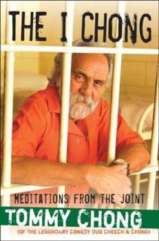 Hardcover The I Chong: Meditations from the Joint Book