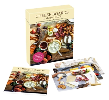 Misc. Cheese Boards to Share Deck: 50 Cards for Stunning Boards & Platters to Style at Home Book