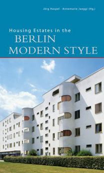Paperback Housing Estates in the Berlin Modern Style: UNESCO World Heritage Site Book