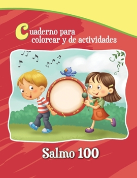Paperback Salmo 100: Cuaderno para colorear [Spanish] [Large Print] Book
