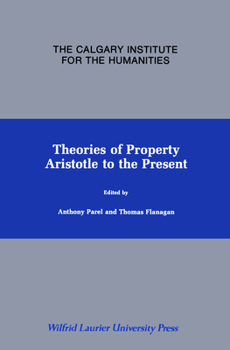 Paperback Theories of Property: Aristotle to the Present Book