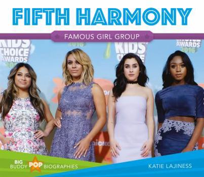 Fifth Harmony - Book  of the Big Buddy Pop Biographies