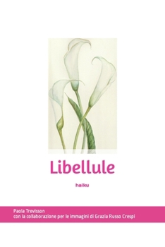 Paperback Libellule: haiku [Italian] Book