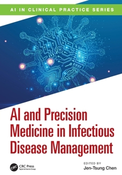 Paperback AI and Precision Medicine in Infectious Disease Management Book
