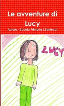 Paperback Le avventure di Lucy [Italian] Book
