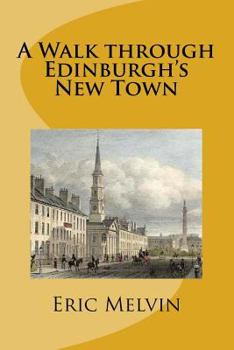 Paperback A Walk through Edinburgh's New Town Book