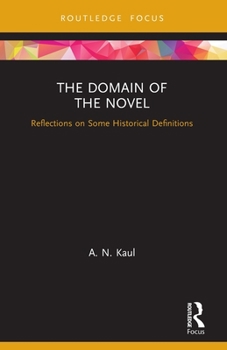 Paperback The Domain of the Novel: Reflections on Some Historical Definitions Book