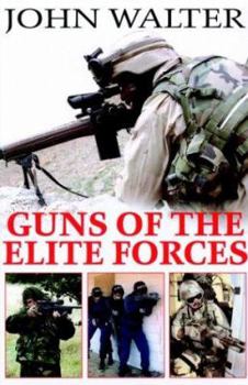 Hardcover Guns Of The Elite Forces Book