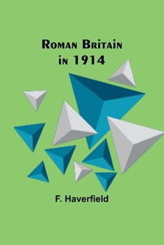 Paperback Roman Britain in 1914 Book