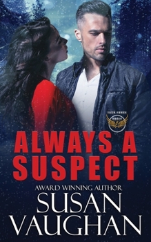 Always a Suspect - Book #0.5 of the Task Force Eagle