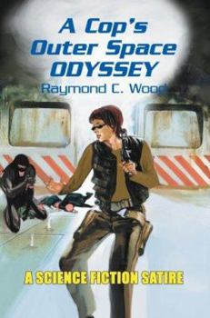 Paperback A Cop's Outer Space Odyssey Book