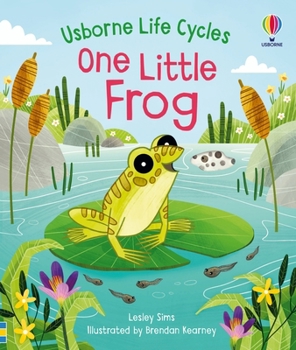 One Little Frog (Life Cycles)