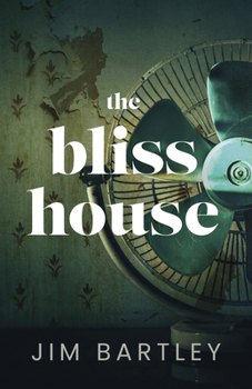 Paperback The Bliss House Book