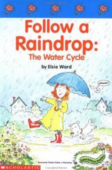 Paperback Follow a Raindrop: The Water Cycle (Super Science Readers) Book