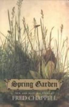 Hardcover Spring Garden: New and Selected Poems Book