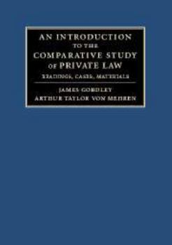 Hardcover An Introduction to the Comparative Study of Private Law: Readings, Cases, Materials Book