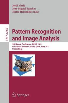 Paperback Pattern Recognition and Image Analysis: 5th Iberian Conference, IbPRIA 2011, Las Palmas de Gran Canaria, Spain, June 8-10, 2011, Proceedings Book