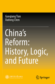 Paperback China's Reform: History, Logic, and Future Book