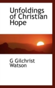 Paperback Unfoldings of Christian Hope Book
