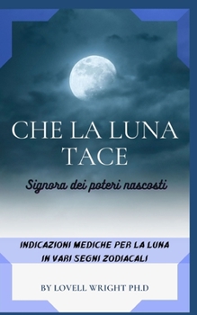 Paperback Che la luna tace [Italian] Book