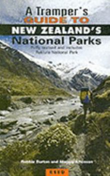 Paperback A Tramper's Guide to New Zealand's National Parks Book