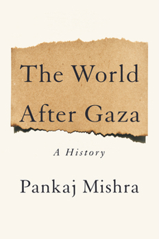 Hardcover The World After Gaza: A History Book