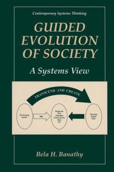 Paperback Guided Evolution of Society: A Systems View Book