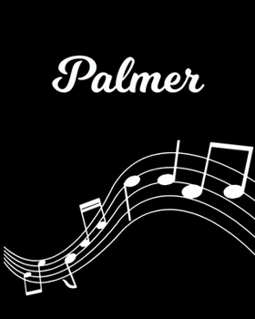 Palmer: Sheet Music Note Manuscript Notebook Paper | Personalized Custom First Name Initial P | Musician Composer Instrument Composition Book | 12 ... Guide | Create Compose & Write Creative Songs