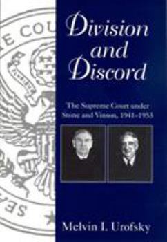 Paperback Division and Discord: The Supreme Court Under Stone and Vinson, 1941-1953 Book