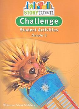 Paperback Storytown: Challenge Student Activities Grade 3 Book