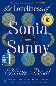 Hardcover The Loneliness of Sonia and Sunny Book