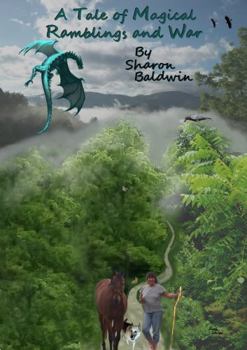 Paperback A Tale of Magical Ramblings and War Book