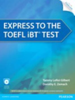Paperback Express to the TOEFL Ibt(r) Test [With CDROM] Book