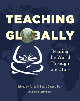 Paperback Teaching Globally: Reading the World Through Literature Book