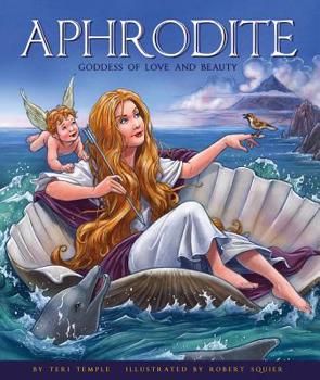 Library Binding Aphrodite: Goddess of Love and Beauty Book