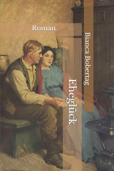 Eheglück: Roman (German Edition)