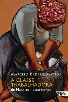 Paperback A classe trabalhadora [Portuguese] Book