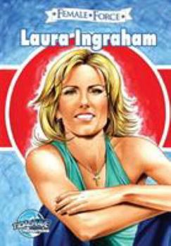 Paperback Female Force: Laura Ingraham Book