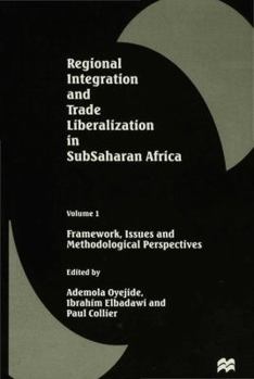 Hardcover Regional Integration and Trade Liberalization in Subsaharan Africa: Volume 1: Framework, Issues and Methodological Perspectives Book