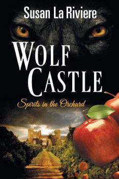 Paperback Wolf Castle: Spirits in the Orchard Book