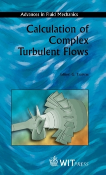 Hardcover Calculaton of Complex Turbulent Flows Book