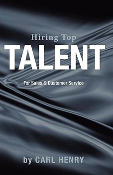 Paperback Hiring Top Talent for Sales and Customer Service Book