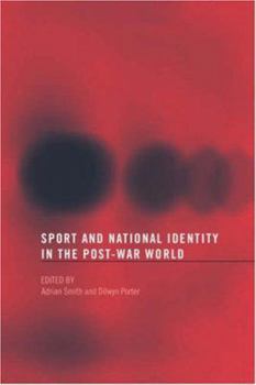 Paperback Sport and National Identity in the Post-War World Book