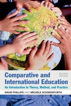 Paperback Comparative and International Education: An Introduction to Theory, Method, and Practice Book