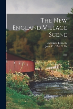 Paperback The New England Village Scene: 1800 Book